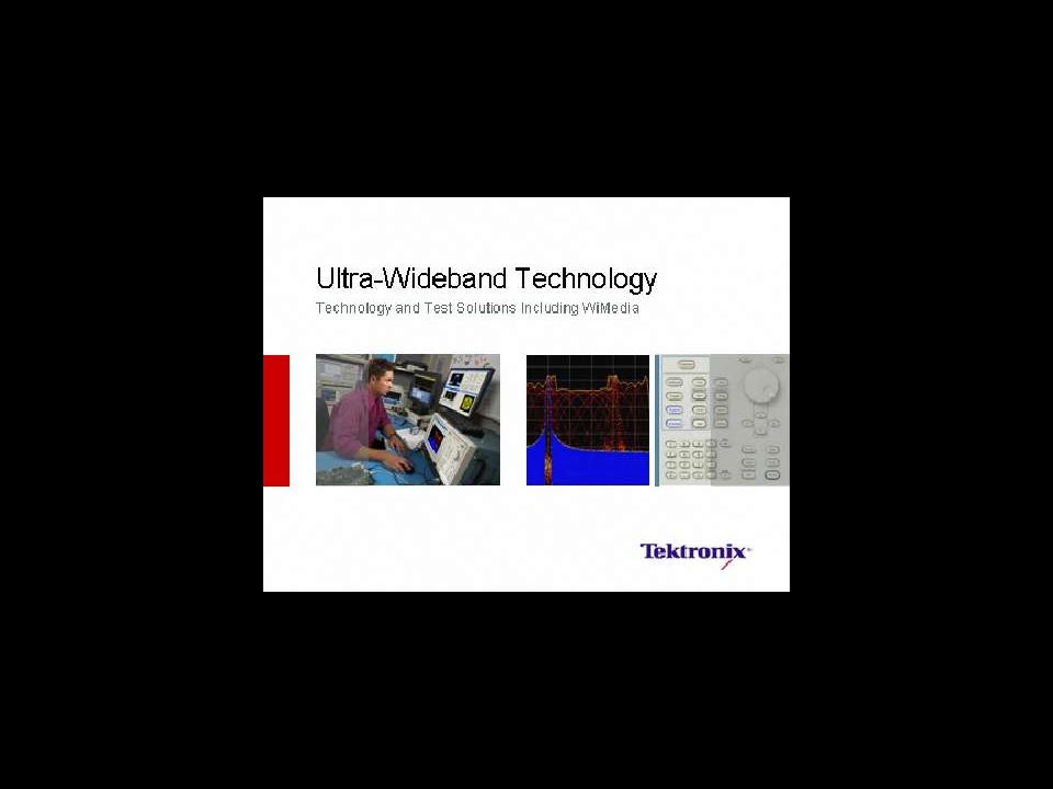 Ultra-Wideband Technology and Test Solutions Including WiMedia Webinar